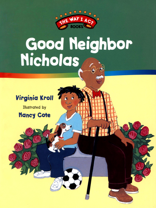 Title details for Good Neighbor Nicholas by Virginia Kroll - Available